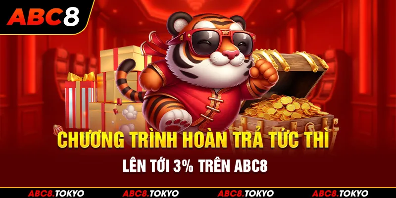  Đôi nét của chương trình hoàn trả tức thì lên tới 3% trên ABC8